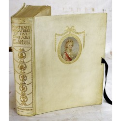 Portrait Miniatures of Five Centuries ... With Seventy-Five Illustrations in Colour